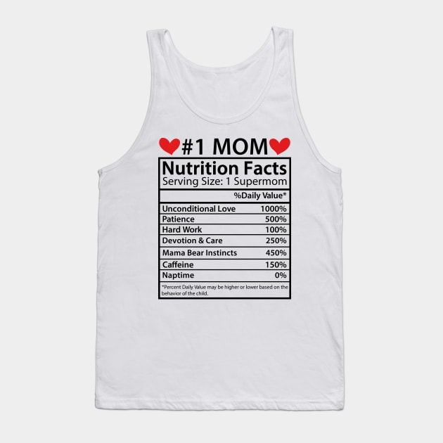 Mom Nutrition Facts, Mothers Day Gifts Mom Birthday Gifts from Daughter Son Tank Top by DragonTees